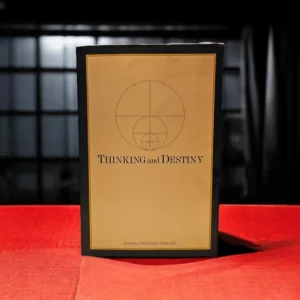 Thinking and Destiny